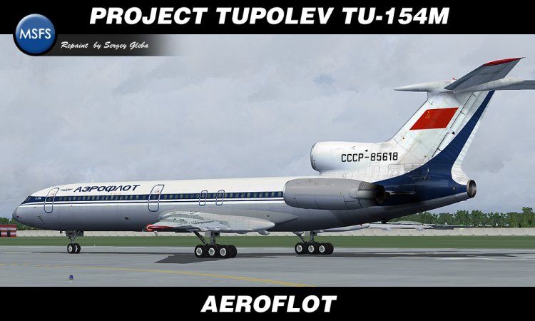 Project Tupolev Ту-154М - Аэрофлот СССР - FS2004 Ливреи И Текстуры.